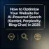 How to Optimize Your Website for AI-Powered Search (Gemini, Perplexity, Bing Chat) in 2025