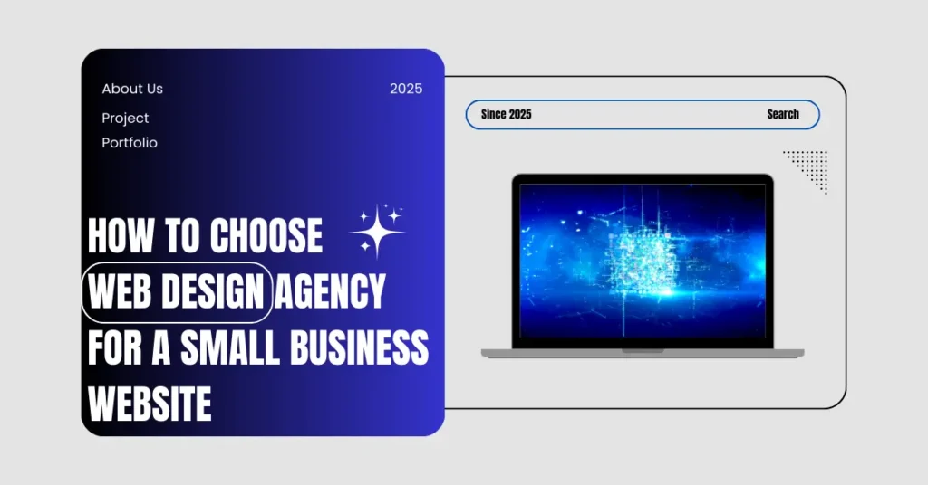 how to choose a web design agency for a small business website